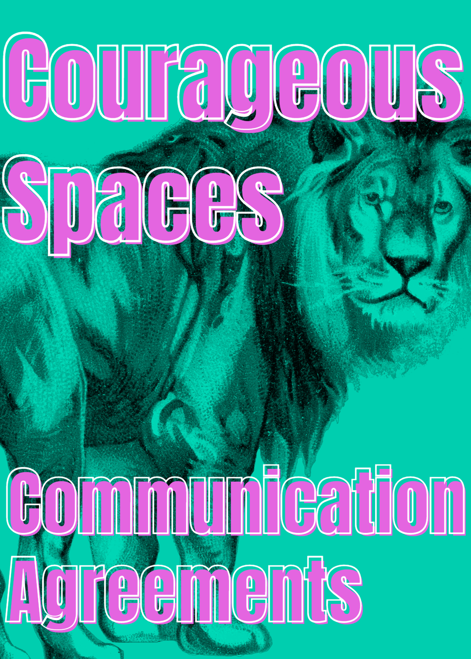 courageous spaces theater advocacy project communication agreements