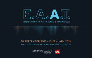 The letters E.A.A.T. are outlined in blue aside from the second A, representing Access, which is filled in with a bold blue. Under the acronym are the words Experiments in Art, Access & Technology. This text is underlined by sound waves of varying amplitude. Tinged in blue and orange, the waves reverberate and fade into the black background.