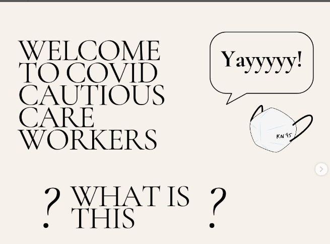 COVID Cautious Care-workers. yaaay. what is this?